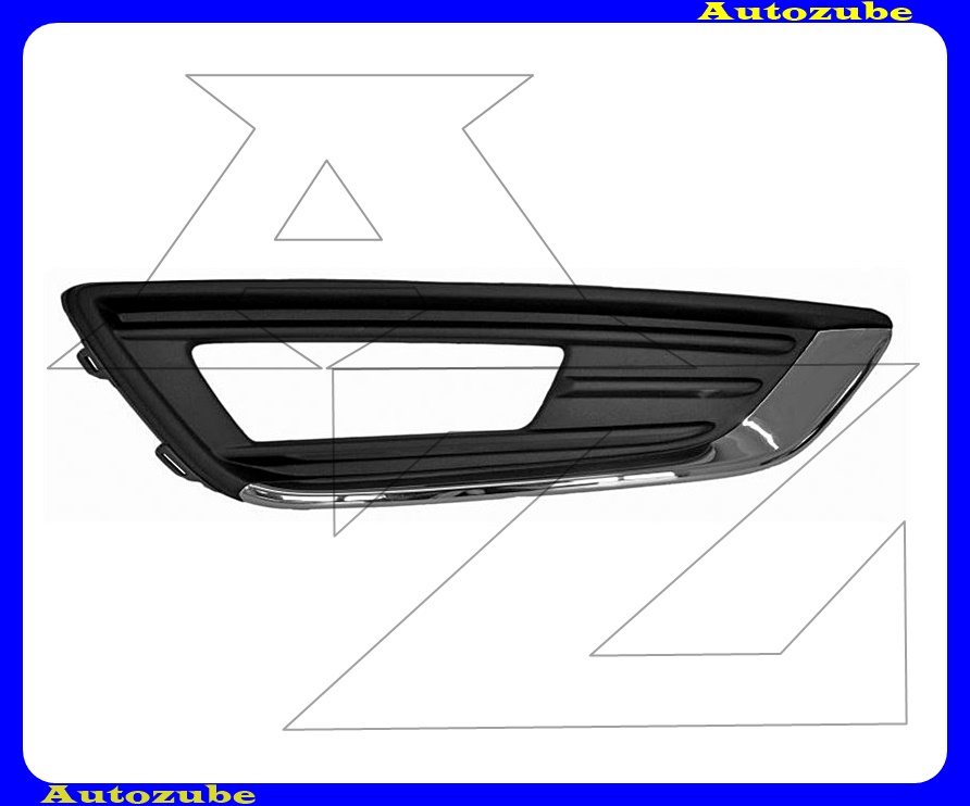 Első lökhárító rács jobb, ködlámpás, krómdíszléccel